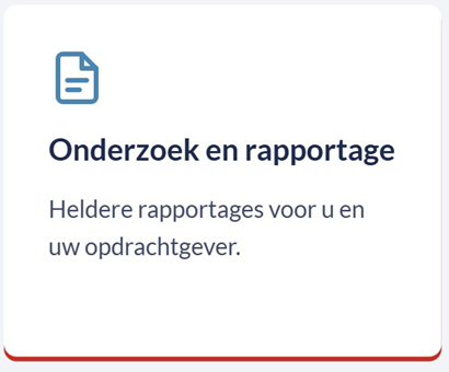 Onderzoek en rapportage